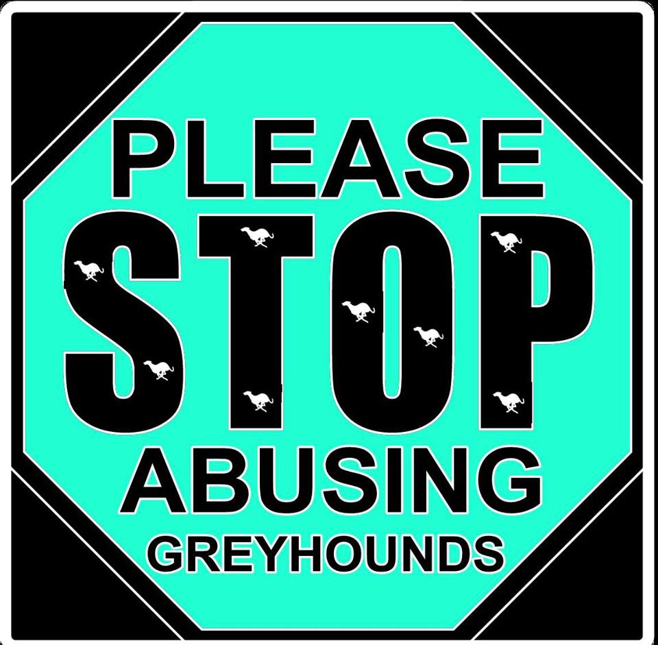 Stop Abusing Greyhounds